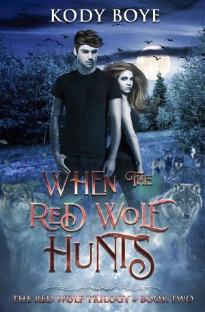 [Red Wolf Trilogy 02] • When the Red Wolf Hunts